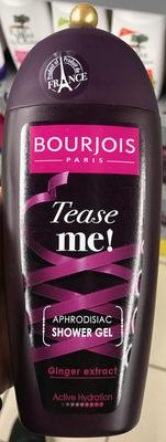 Bourjois Gel tắm Tease me! Aphrodisiac