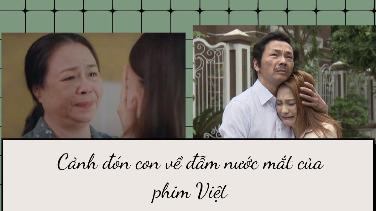 Hai cảnh đón con gái về nhà đẻ của phim Việt khiến khán giả nghẹn ngào, rơi nước mắt
