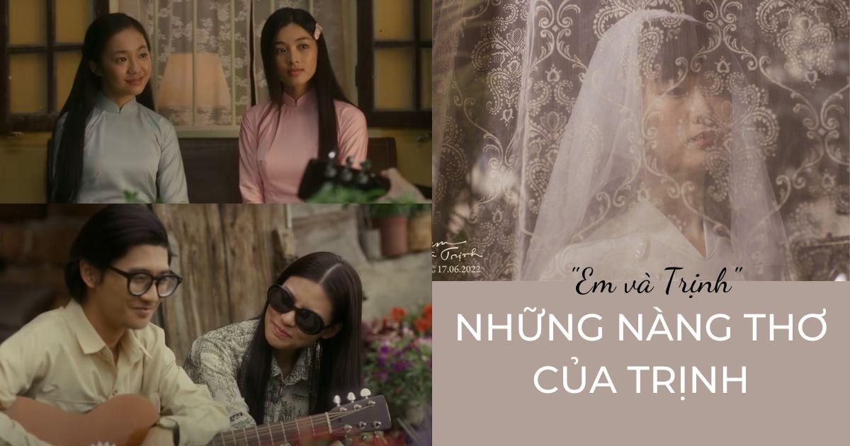 Thời trang "Em và Trịnh": Những nàng thơ của Trịnh Công Sơn đã được tạo hình kỳ công như thế nào?