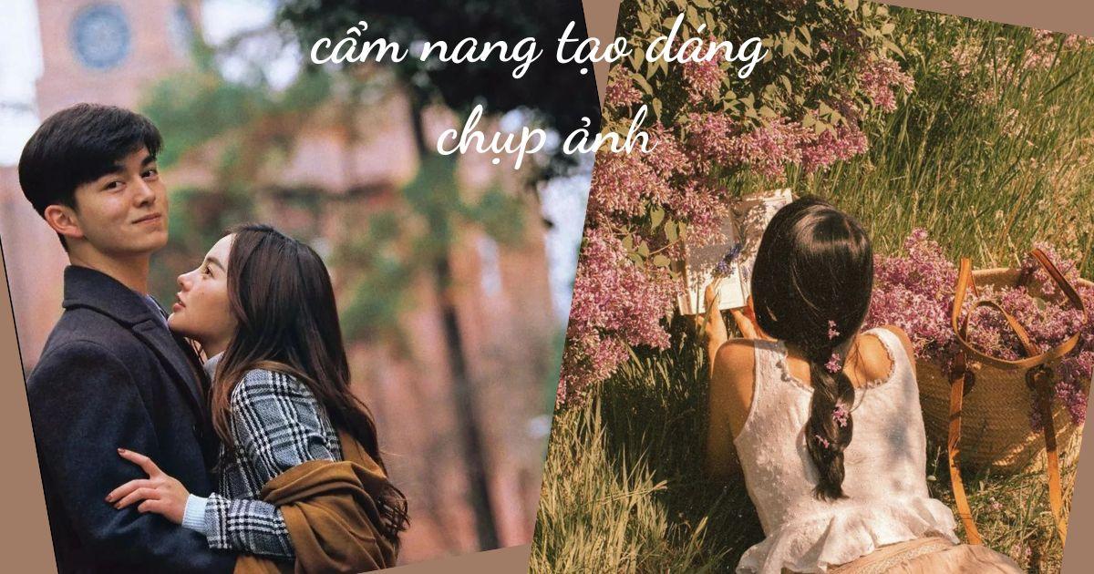 1001 cách tạo dáng chụp ảnh đẹp tôn dáng dành cho hội mê sống ảo