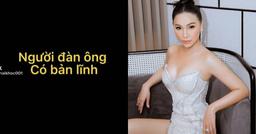 Quỳnh Thư tiếp tục đăng đàn "đạo lý" về "đàn ông bản lĩnh"